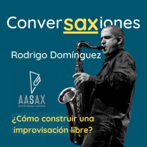 Y nuevamente con nuestro ciclo de converSaxiones del 2023 para que pueda ser visto desde la plataforma de Youtube. esta vez con el saxofonista Rodrigo Dominguez