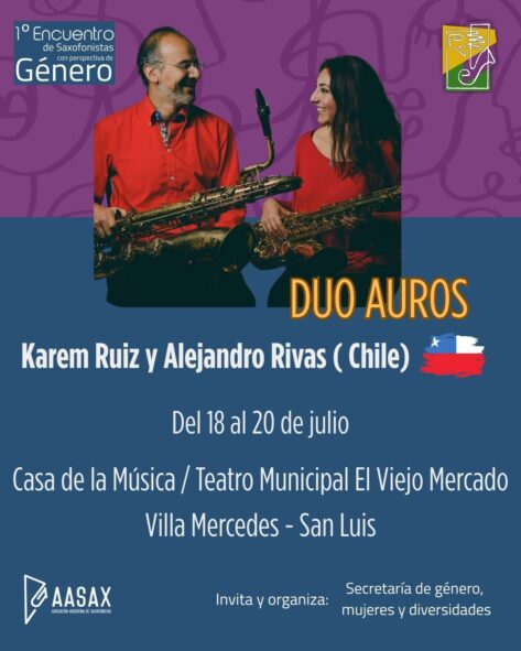 Desde Chile, llegan Karem Ruiz y Alejandro Rivas, integrantes del destacado Auros Dúo al 1º Encuentro de Saxofonistas con Perspectiva de Género!