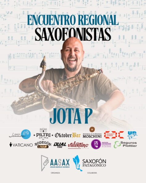 Encuentro Regional de Saxofonistas - Jota P
