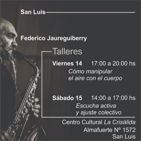 Talleres de Federico Jaureguiberry en San Luis!