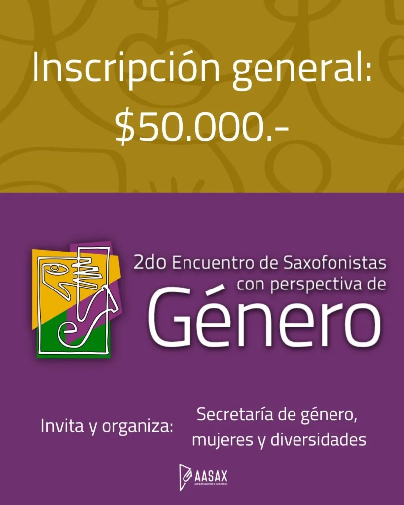 003 - 🎷 ¡Inscripciones abiertas para el 2° Encuentro de Saxofonistas con Perspectiva de Género! 🟣  📍 ¿Dónde? @casadelamusicaoficial  Villa Mercedes - San Luis  📅 ¿Cuándo? Del 10 al 12 de julio …